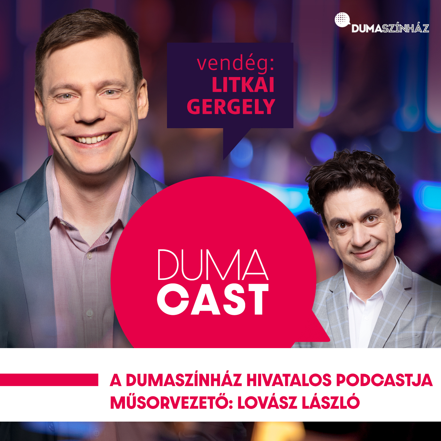 Duma Cast - Litkai Gergely