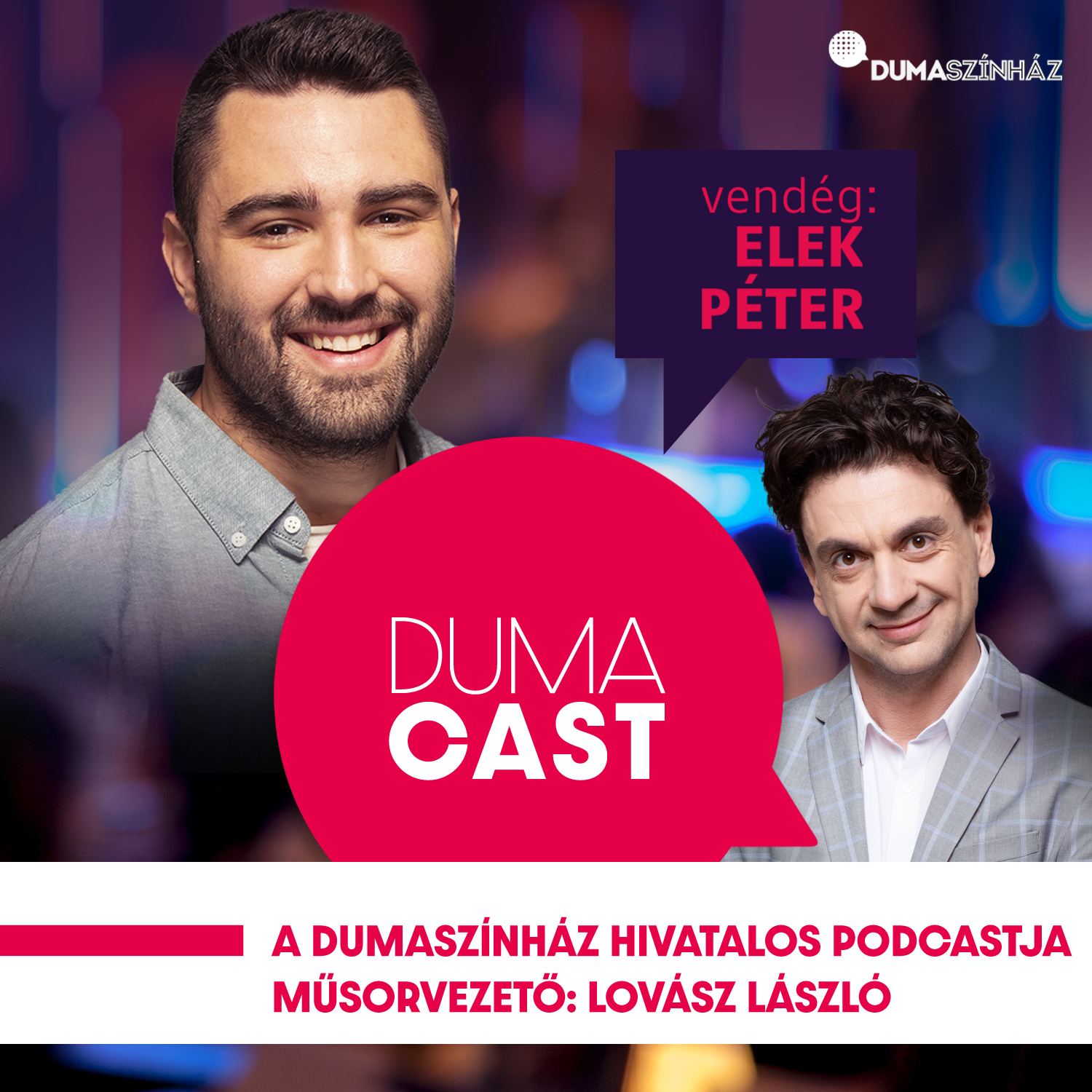 Duma Cast - Elek Péter