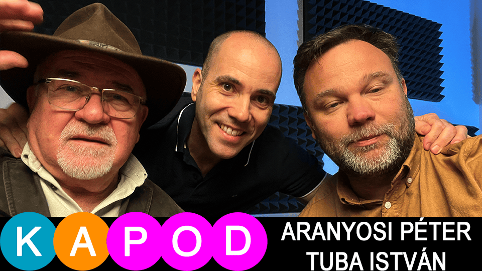 KAPod - Aranyosi Péter és Tuba István